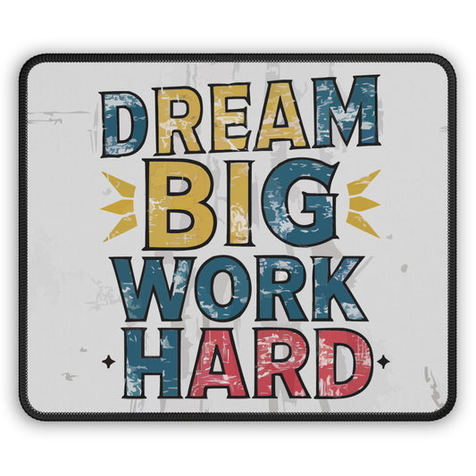 Dream Big Mouse Pad