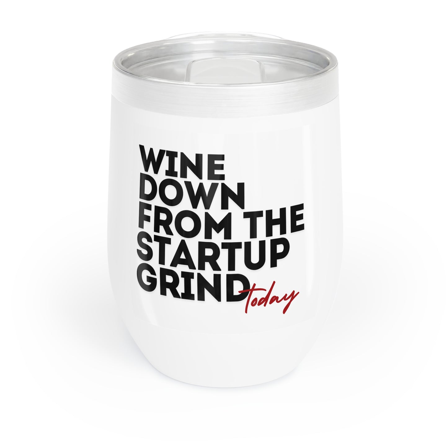 Wine tumbler Wine Down