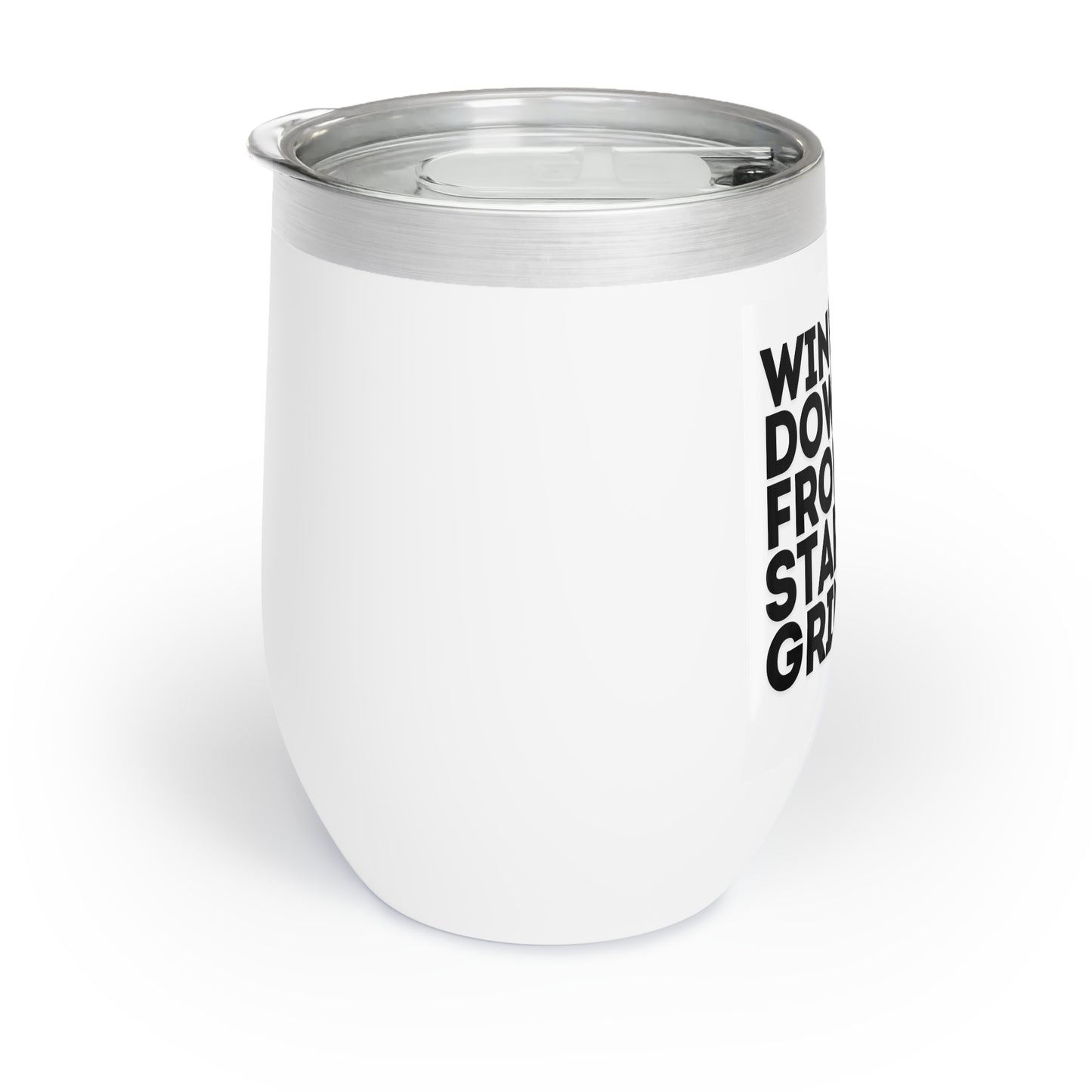 Wine tumbler Wine Down