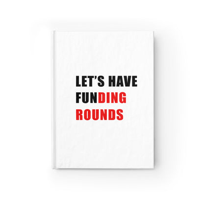 Let's have funding rounds Journal